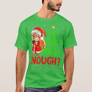 T-shirt L'Arbre De Noël Drôle Est Ce Jolly Assez Écureuil