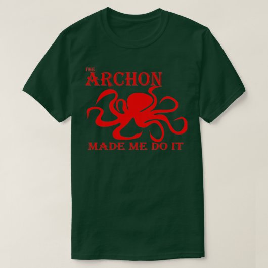 T-shirt L'Archon M'A Fait Le Faire Rouge (Design devant)