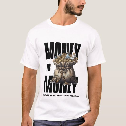 T-Shirt « L'Argent Apporte le Respect » – Tee Bold (Devant)