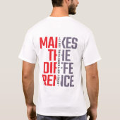 T-shirt L'Argent Fait La Différence (Dos)