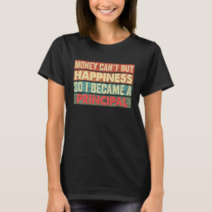 T-shirt L'argent ne peut pas acheter le bonheur Alors je s