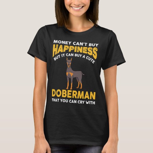 T-shirt L'argent ne peut pas acheter le bonheur Funny Dobe (Devant)