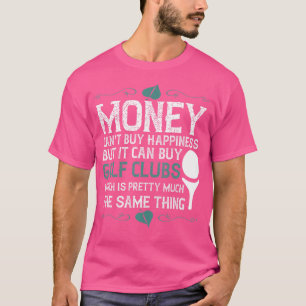 T-shirt L'Argent Ne Peut Pas Acheter Le Bonheur Mais Il Pe
