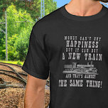 T-shirt L'argent ne peut pas acheter le bonheur Nouveau Tr<br><div class="desc">Funny Train Tshirt - - Voir ma boutique pour BEAUCOUP PLUS de T-shirts et cadeaux de train!</div>