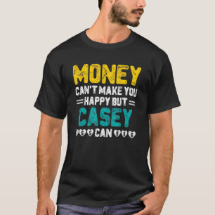 T-shirt L'argent ne peut pas vous rendre heureux Casey peu