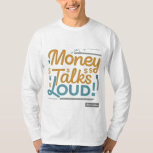 T-shirt L'argent parle fort
