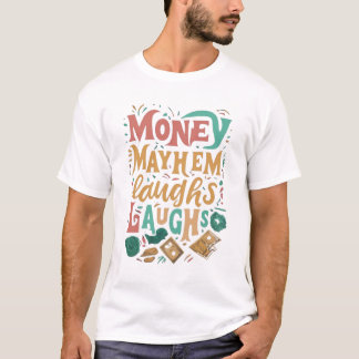 T-shirt L'argent peut faire rire Laughs.