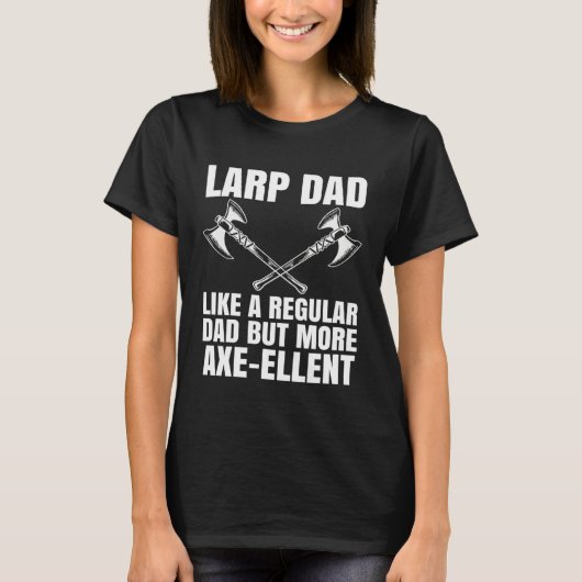 T-shirt Larping Events Axe ellent LARP Dad (Devant)