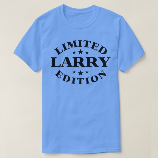 T-shirt Larry Limited Edition Funny Personalized Larry  (Design devant)