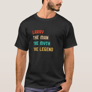 T-shirt Larry The Man The Myth The Legend Vintage