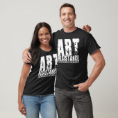 T-shirt L'art est la résistance 2 (Unisexe)