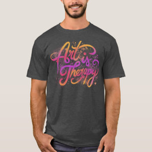 T-shirt L'art est la thérapie par Tobe Fonseca