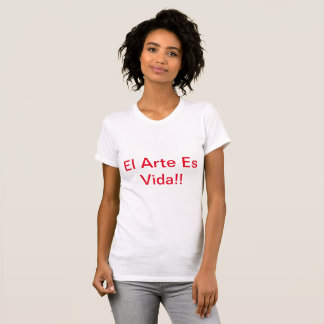 T-shirt L'Art Est La Vie