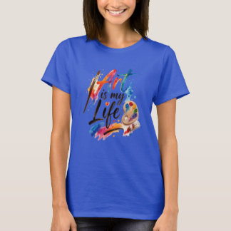 T-shirt L'art est ma vie