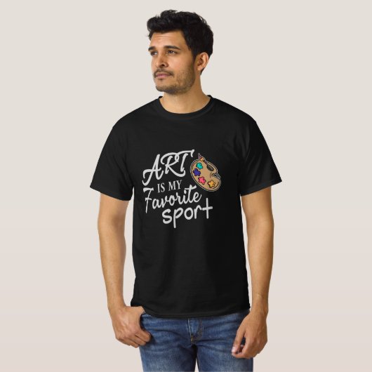T-shirt L'art est mon sport préféré (Devant entier)
