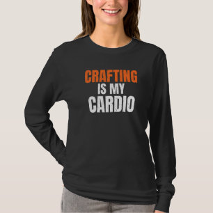 T-shirt L'Artisanat Est Mon Artiste Cardio-Handyman