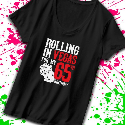 T-shirt Las Vegas 65th Birthday Party