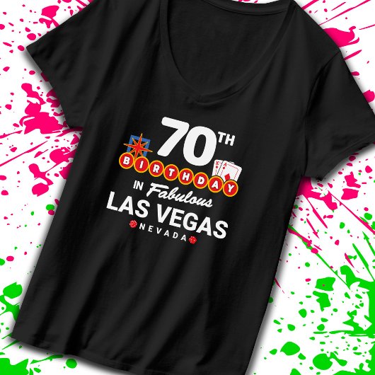 T-shirt Las Vegas Birthday Party - 70th Birthday In Vegas