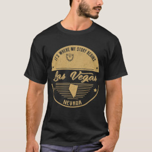 T-shirt Las Vegas Nevada C'est là que commence mon histoir