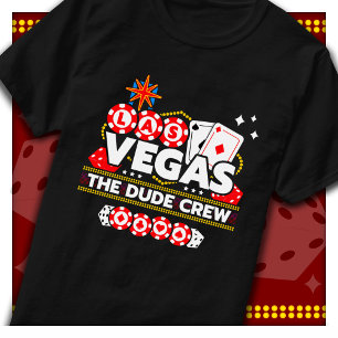T-shirt Las Vegas Vacances Dude Crew Boys Trip Las Vegas