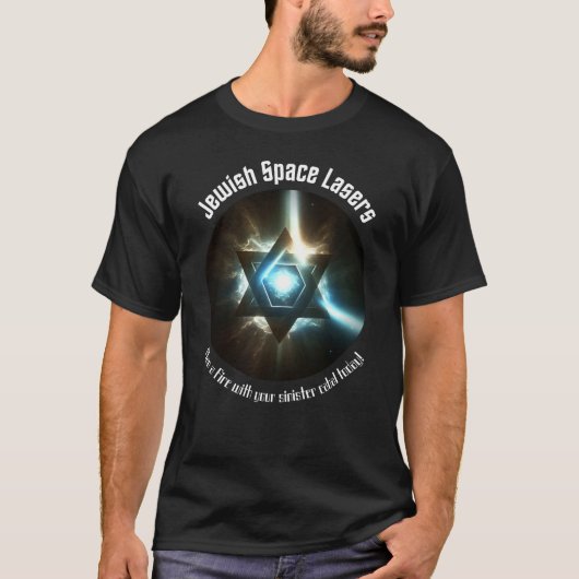 T-shirt Lasers spatiaux juifs v1 (Devant)