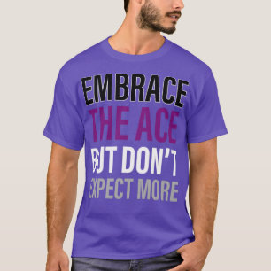 T-shirt L'Asexuel Embrasse L'Ace Asexuality LGBTIA