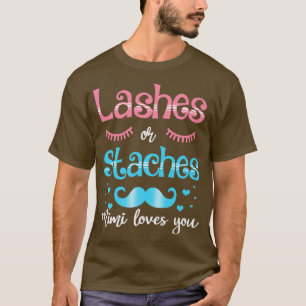 T-shirt Lashes Ou Staches Mimi Vous Aime Révéler Le Sexe