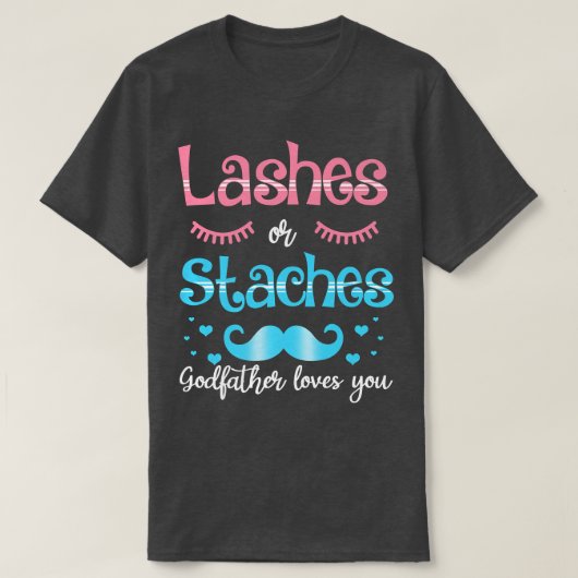 T-shirt Lashes Ou Staches Parrain Vous Aime Genre Revea (Design devant)