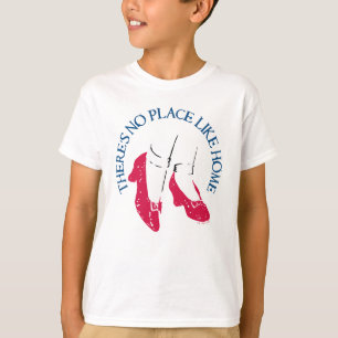 T-shirt L'Assistant D'Oz™ Il n'y a pas d'endroit comme