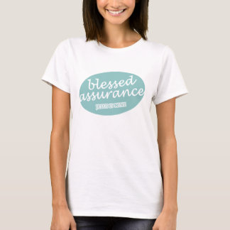T-shirt L'assurance bénie Jésus est la mienne