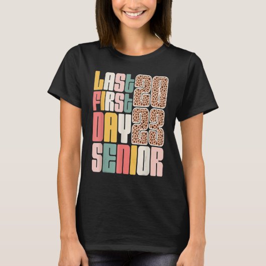 T-shirt Last First Day Senior 2023 Graduation Leopard (Devant)