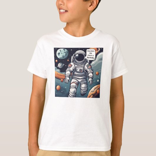 T-shirt L'Astronaut Houston, Nous Avons Un Anniversaire ! (Devant)
