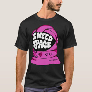 T-shirt L'astronaute a besoin d'espace