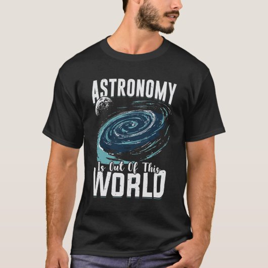 T-shirt L'astronomie n'a plus ce cadeau d'astronome (Devant)