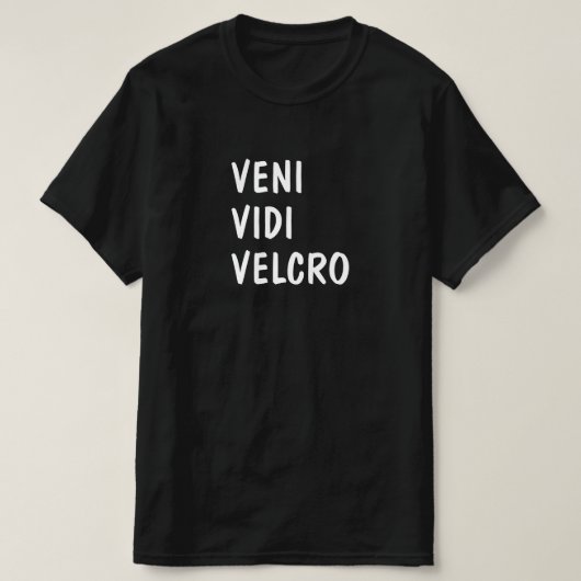 T-shirt Latin : Véni Vidi Velcro (Design devant)