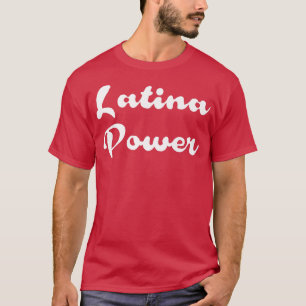 T-shirt Latina Power - fille hispanique - Hispanique Hérit
