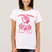 T-shirt Latina Power Social Club avec Latina Bonita (Devant)