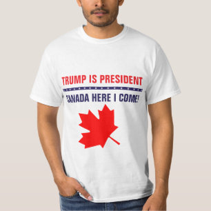 T-shirt L'atout drôle est le Président Canada ici que je