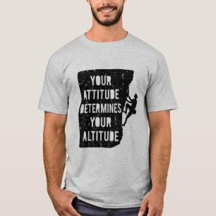 T-shirt L'attitude des devis d'Escalade détermine l'altitu
