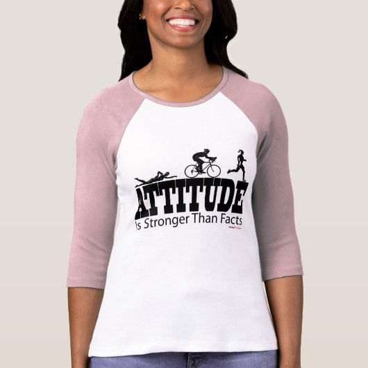 T-shirt L'attitude est plus forte que des faits (Devant)