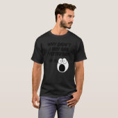 T-shirt L'Augmentation Du Prix De L'Essence Aurait Dû Ache (Devant entier)