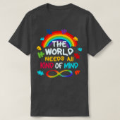 T-shirt L'Autisme Arc-En-Ciel Le Monde A Besoin De Toutes (Design devant)
