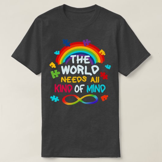 T-shirt L'Autisme Arc-En-Ciel Le Monde A Besoin De Toutes (Design devant)