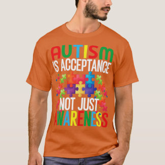 T-shirt L'autisme est l'acceptation pas seulement la consc
