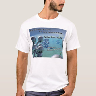 T-shirt - l'autisme est notre monde
