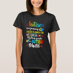 T-shirt L'autisme est un voyage Maman autiste Sensibilisat