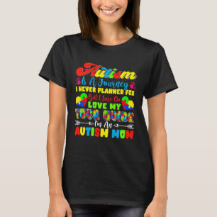 T-shirt L'autisme est un voyage que je n'avais pas prévu J
