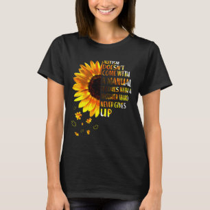 T-shirt L'Autisme Est Venu Avec Un Manuel Il Est Venu Avec