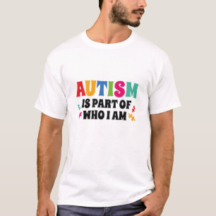 T-shirt L'autisme fait partie de ce que je suis