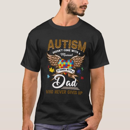 T-shirt L'autisme ne s'emballe pas C'est un papa qui ne s' (Devant)